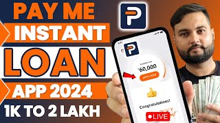 Payme india loan kaise le | loan app Fast approval | 101% instant loan app without income proof