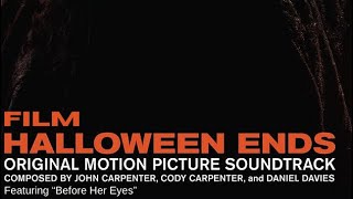 Halloween Ends - “Before Her Eyes” (Film Version Soundtrack)