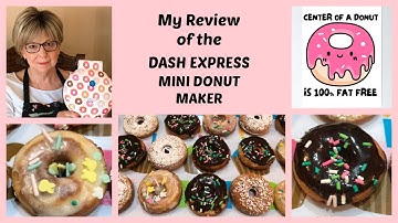 Make Some Mini Donuts with me in the DASH MINI DONUT EXPRESS and let
