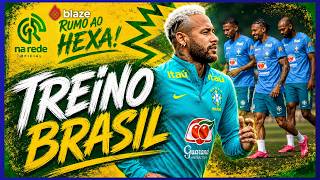 🚨 TREINO DA SELEÇÃO BRASILEIRA AO VIVO. NEYMAR EM CAMPO ?  COPA! 🇧🇷🔥