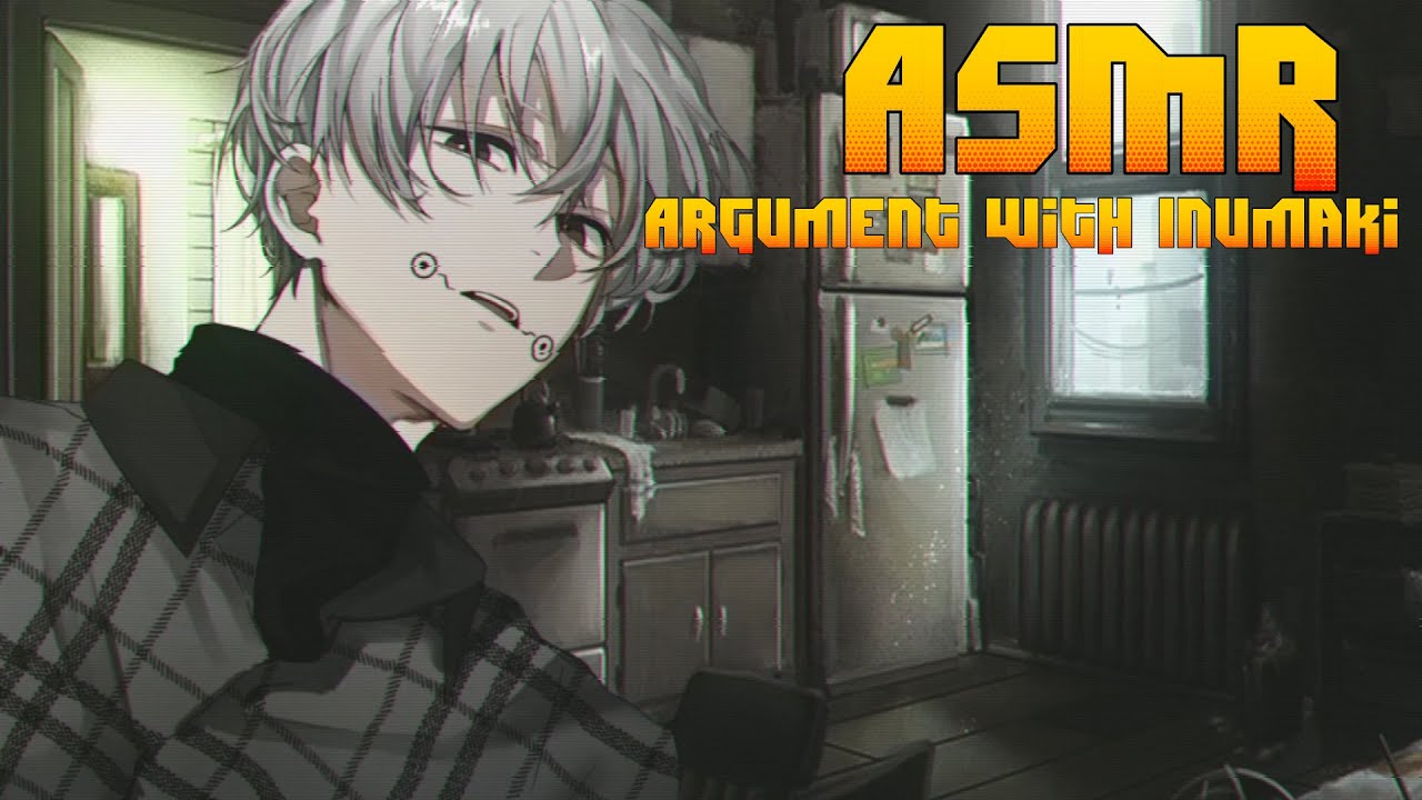 【ASMR】Argument with Inumaki「Inumaki x Listener Audio」