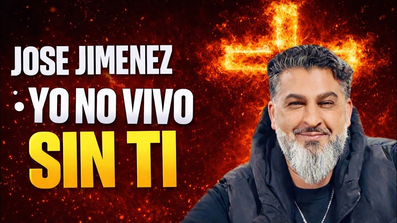 JOSE JIMENEZ ° YO NO VIVO SIN TI #Corodevillaverde 