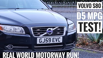 Volvo S80 D5 MPG Test! - 40 Mile Motorway Real World MPG
