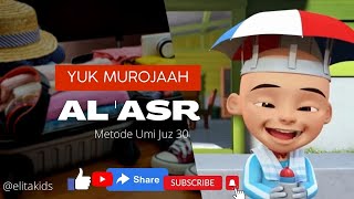 Murottal anak juz 30 || QS. Al 'Asr (1-3) || Narasi Kartun Upin Ipin