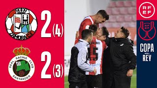 Resumen | Copa del Rey | Zamora CF 2 (4) - (3) 2 Real Racing Club | Primera Eliminatoria