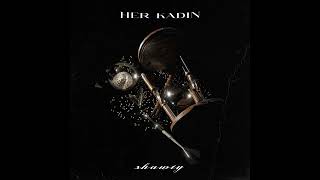 Shawty - Her Kadın (Spotify)