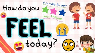 Feelings || How do you FEEL today? || Describing Feelings || #arcbrainsparks #dailylearning