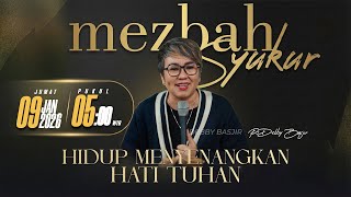 Download Lagu MEZBAH SYUKUR JUMAT 9 JANUARI 2026 - PK. 05.00 \ MP3