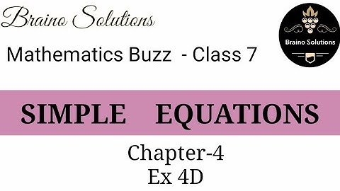 Mathematics buzzIRachna SagarI Class 7IChapter 4 I Ex-4ISimple EquationsIQ-1,2I@ Braino Solutions