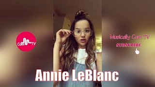 Annie Leblanc Best Of Musically June 2017 Musically Com Tv