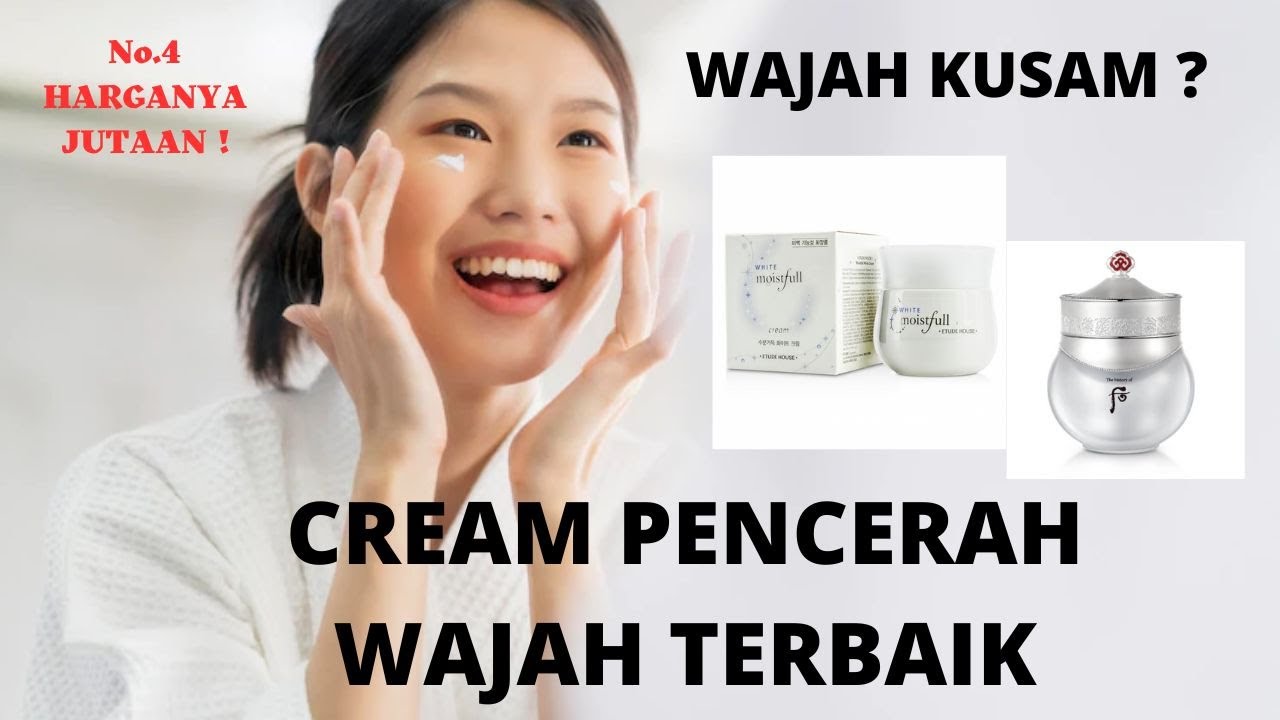 Wajah Kusam ? Rekomendasi CREAM Pemutih Wajah Terbaik ! No.4 Harganya