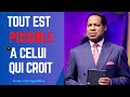 Tout est possible a celui qui croit| Pasteur Chris Oyakhilome en Français| Noble Inspiration