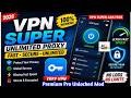 VPN Super Unlimited Proxy (2026) 🔐 Fast &amp; Secure Free VPN | Premium Unlocked Latest Version MOD APK
