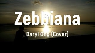 Zebbiana - Skusta Clee | Daryl Ong Cover (Lyrics)