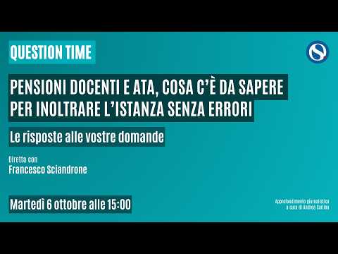 Video Pensioni docenti e ATA, ecco i consigli utili per inoltrare la domanda senza errori