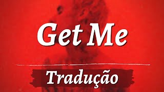 Justin Bieber - Get Me feat. Kehlani (tradução, legendado)