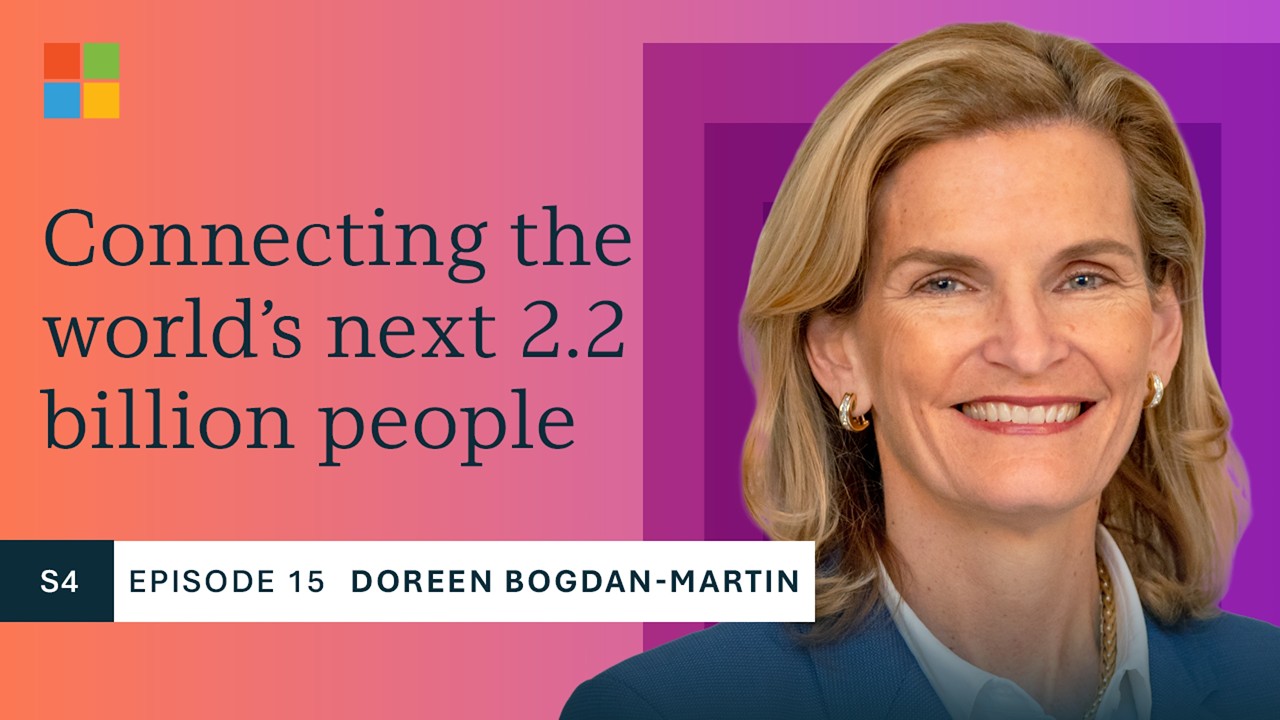 Connecting the unconnected | Secretary-General of the ITU Doreen Bogdan-Martin