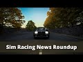 Sim racing news update