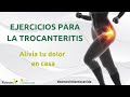 LOS MEJORES EJERCICIOS PARA LA TROCANTERITIS QUE PUEDES HACER EN TU CASA.