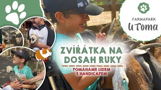 Zvířátka na dosah ruky - Pomáháme lidem s handicapem | Farmapark u Toma