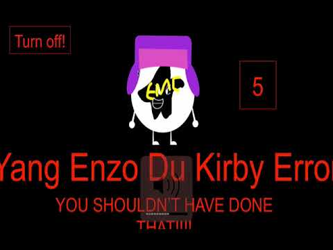 Enzo Du Kirby Error - YouTube