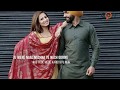 Pasand Jatt Di | Qismat | Ammy Virk | Sargun Mehta | WhatsApp Status 2018'lyrics junction Whatsapp Status Video Download Free