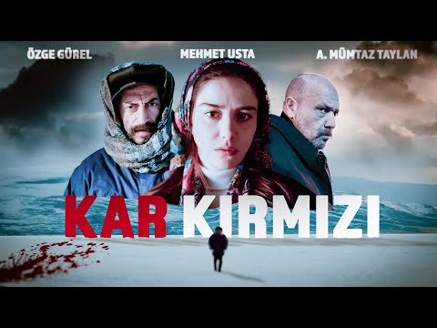 Kar Kırmızı | Yerli Dram Filmi | Mehmet Usta - Ahmet Mümtaz Taylan - Özge Gürel