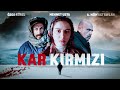 Kar krmz  yerli dram filmi  mehmet usta  ahmet mmtaz taylan  zge grel