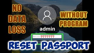 ✨HOW TO RESET Administrator PASSWORD, Unlock PC and save data in Windows 11,10,8.1➡️Without software