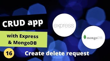 Create an CRUD Application with ExpressJS and MongoDB #16 Create delete request