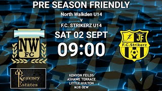 North Walkden U14 v F.C. Strikerz U14 02/09/2023