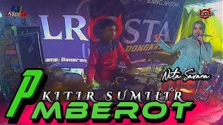 KITIR SUMILIR ★ NITA SAVANA ★ ALROSTA DONGKREK ★ ALFA AUDIO  ★ AA MEDIA PUSAT ★ ARM MEDIA