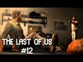 Fleeing Pittsburgh's Clutches | The Last Of Us #12
