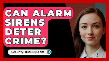 Can Alarm Sirens Deter Crime? - SecurityFirstCorp.com