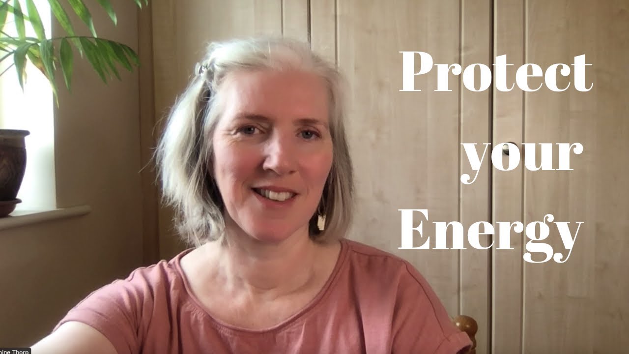 Protecting Your Energy in Stressful Times + Energy Healing & Alignment