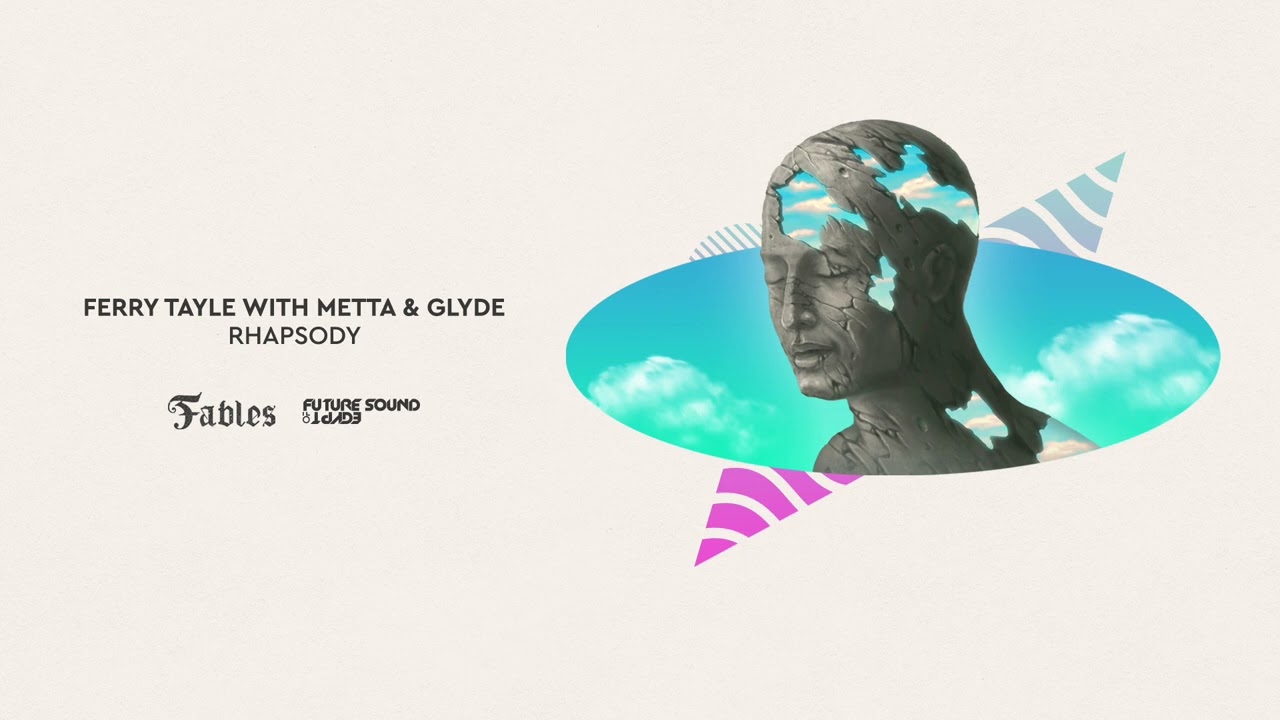 YouTube पर Ferry Tayle with Metta & Glyde - Rhapsody देखें YouTube पर Ferry Tayle with Metta & Glyde - Rhapsody देखें