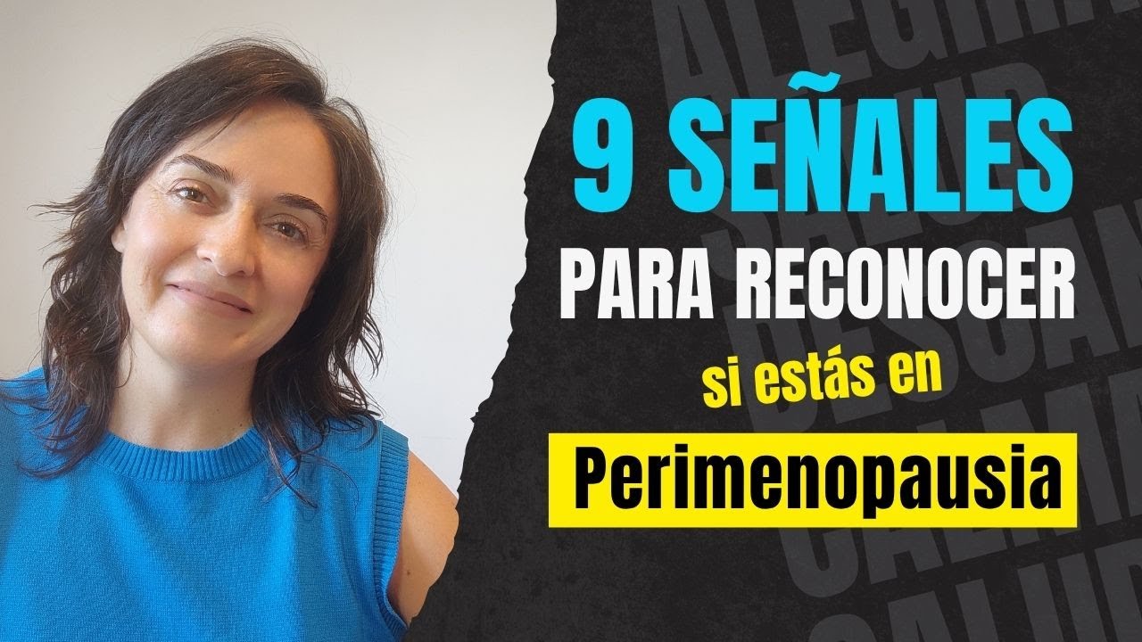 🤔¿Cómo saber si estoy en Perimenopausia?