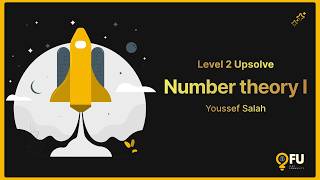 Full 06 | Upsolve | Number theory I Guide