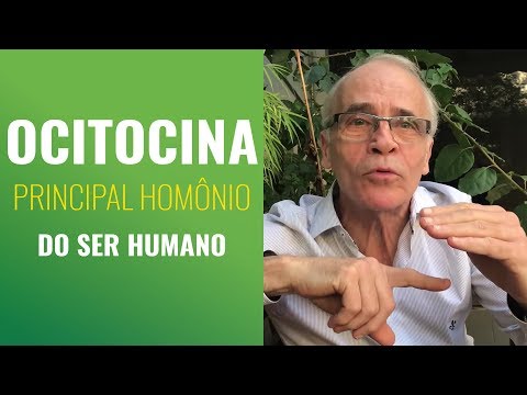 A OCITOCINA É O PRINCIPAL HORMÔNIO DO SER HUMANO