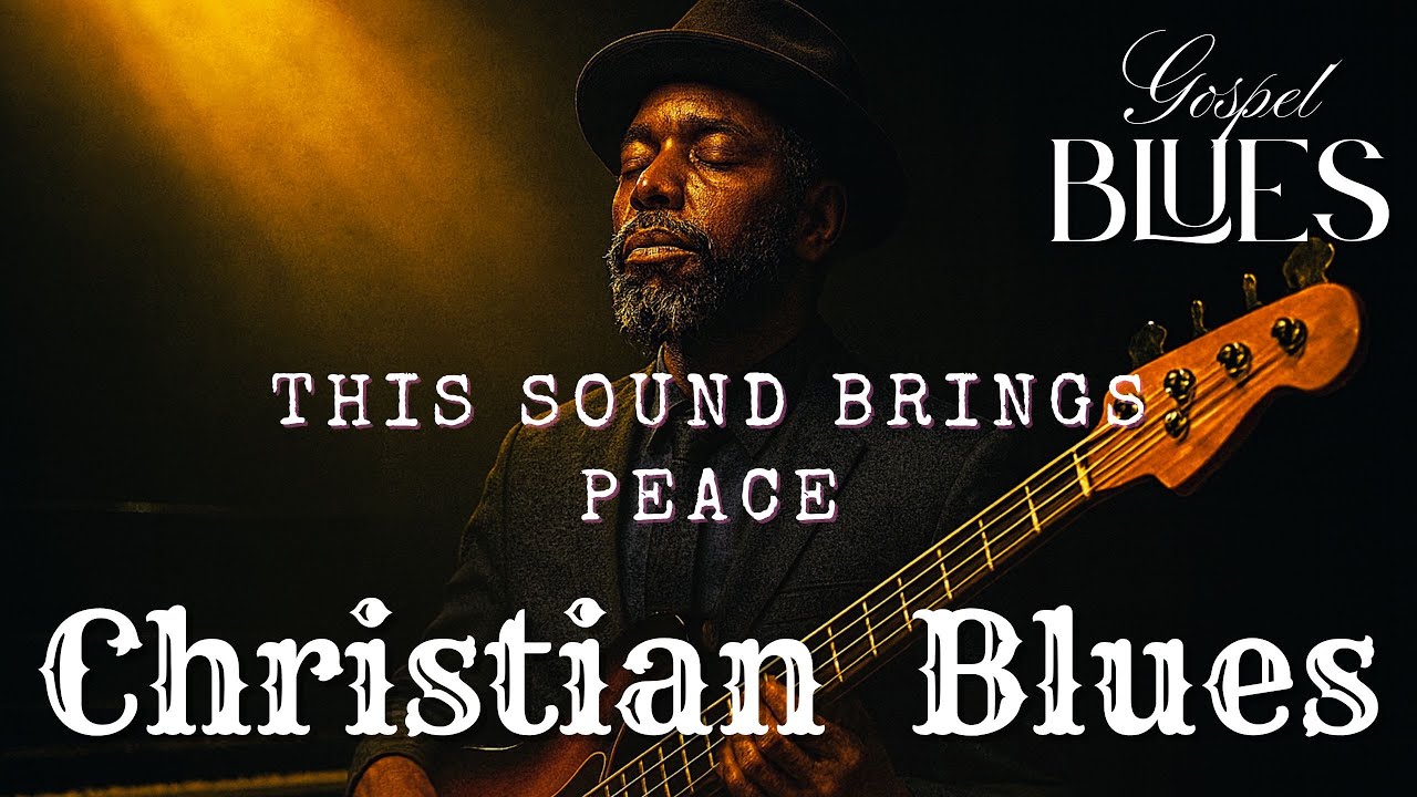 Feel God’s Presence in This Sound - Let God Speak to You | Gospel Blues | Peace | Faith | R&B