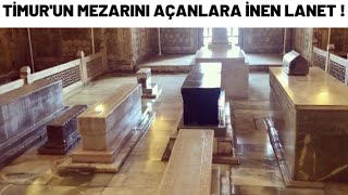 Ti̇murun Mezarini Açanlara İnen Lanet