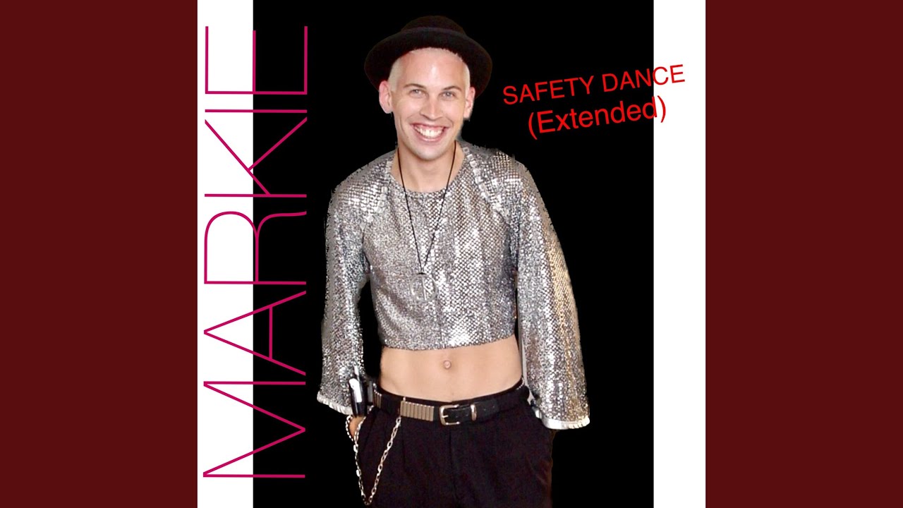 Safety Dance (Extended) YouTube