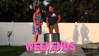 Weekends are made for Outside Work | Florida Family Weekend