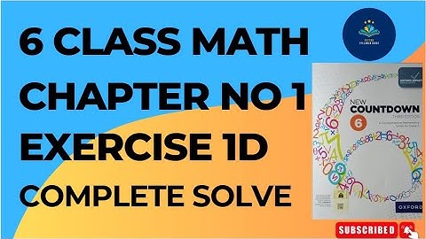 Oxford New Countdown Book 6 Third Edition Chapter 1 Exercise 1D | Complete Solved