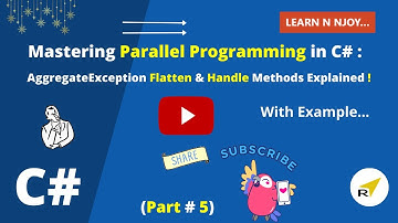 Mastering Parallel Programming in C# (Part-5): AggregateException Flatten & Handle Methods Explained
