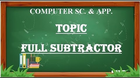 FULL SUBTRACTOR  (Bangla) | COMBINATIONAL CIRCUIT | WBCHSE | H.S | SANTU DEBNATH