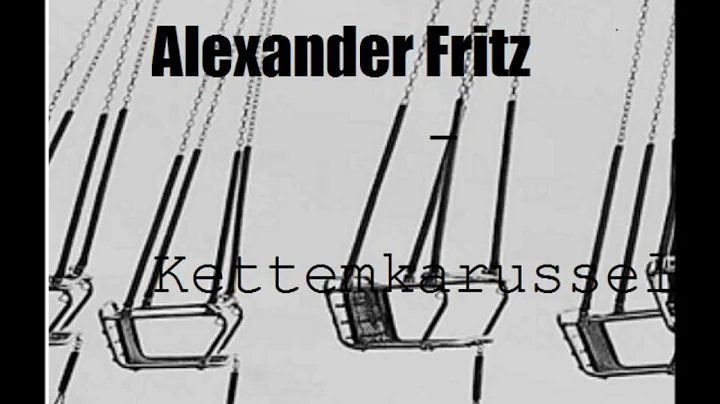 Alexander Fritz - Kettenkarussel