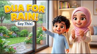 Dua for Rain (Allahumma Sayyiban Nafi'an) | Cute Islamic Story for Kids