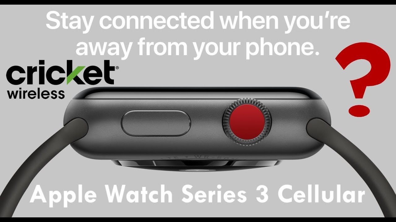 Cellular Apple Watch Series 3 