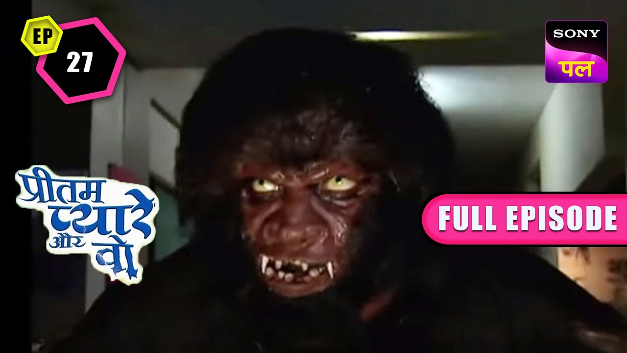 Hotel के अंदर Bhootediya की तलाश | Pritam Pyare Aur Woh | Episode - 27